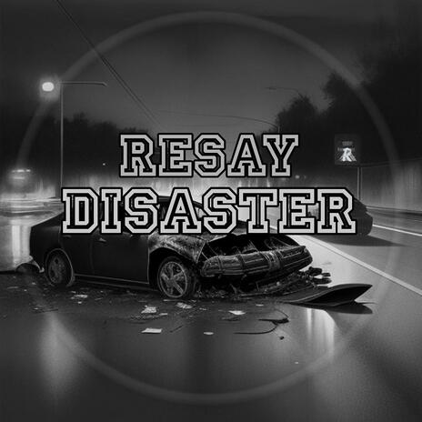 disaster | Boomplay Music