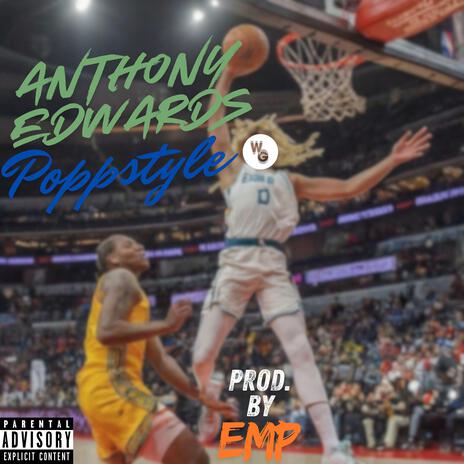 Anthony Edwards (Poppstyle) | Boomplay Music