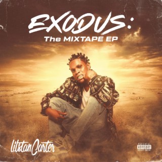 Exodus Freestyle Mixtape Ep
