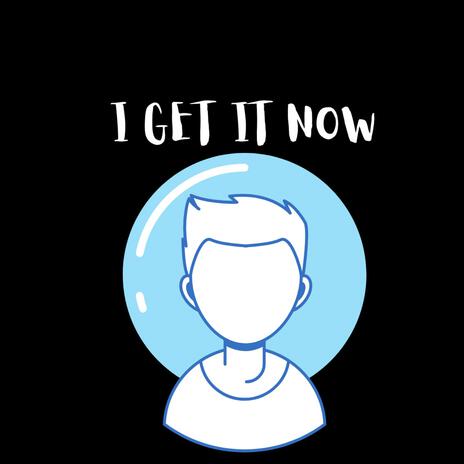 i get it now ft. Bluespino | Boomplay Music