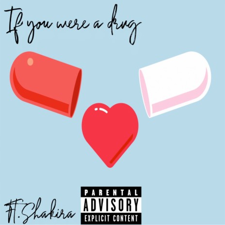 If You Were a Drug | Boomplay Music