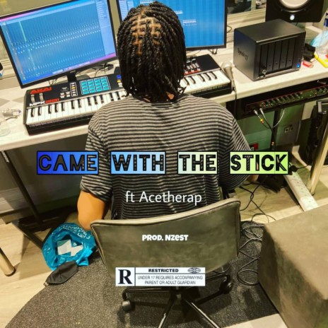 Came with the stick ft. Acetherap