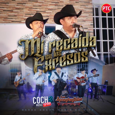 Mi Recaida En Los Excesos (En vivo) ft. COCHO Music En Vivo | Boomplay Music