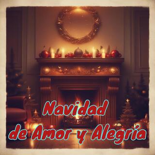 Navidad de Amor y Alegría lyrics | Boomplay Music