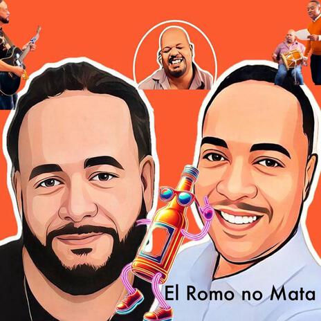 El Romo No Mata | Boomplay Music