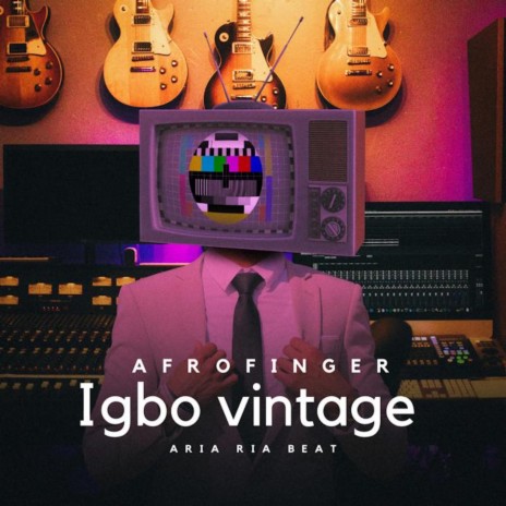 Igbo vintage (Aria ria beat)
