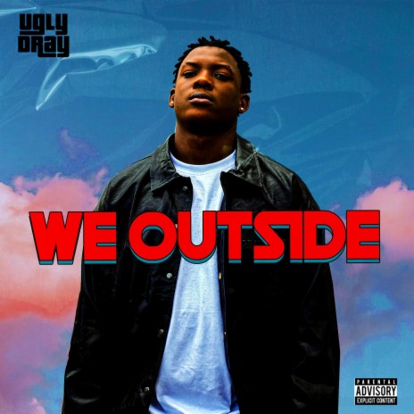 WE OUTSIDE | Boomplay Music
