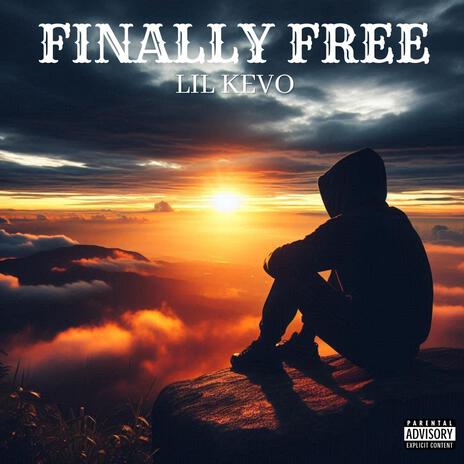 Finally Free | Boomplay Music