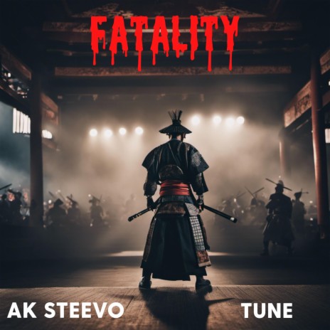 Fatality ft. AK Steevo | Boomplay Music