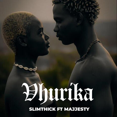 Vhurika ft. Majjesty | Boomplay Music