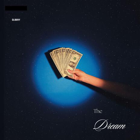 The Dream | Boomplay Music