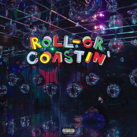 Roll-Or-Coastin’ | Boomplay Music