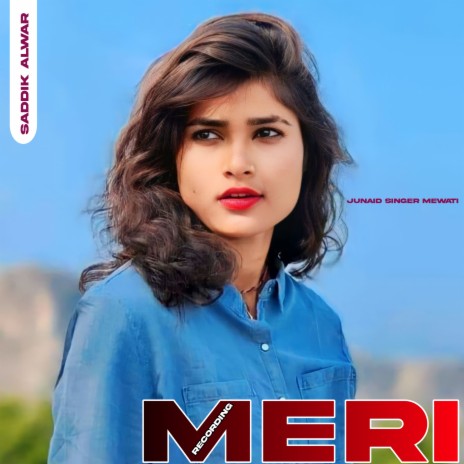 Recording Meri Mewati | Boomplay Music