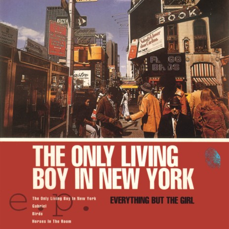 The Only Living Boy in New York (2013 Remaster) | Boomplay Music