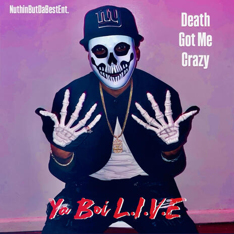 Death Got Me Crazy | Boomplay Music