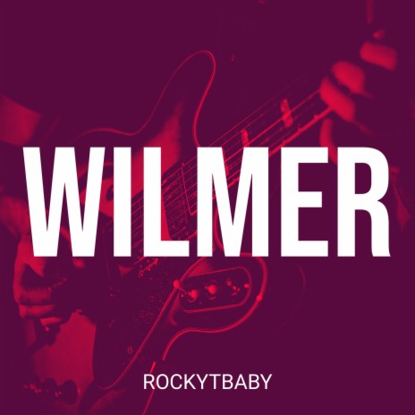 Wilmer | Boomplay Music