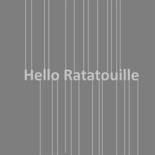 Hello Ratatouille
