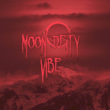 Moon Deity Vibe