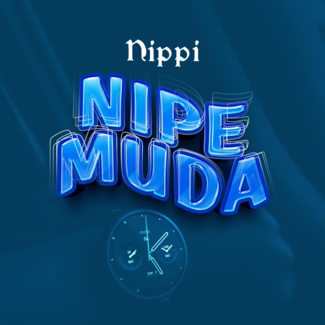 NIPE MUDA
