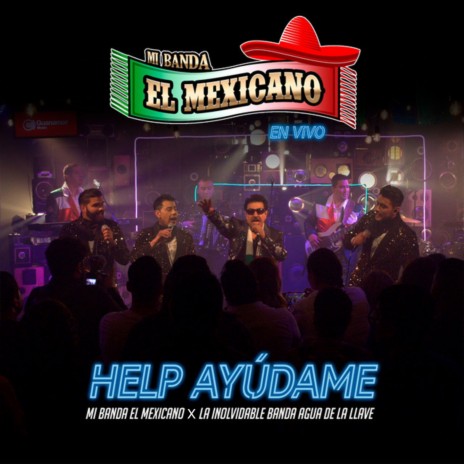 Help Áyudame - En Vivo ft. La Inolvidable Banda Agua De La Llave | Boomplay Music