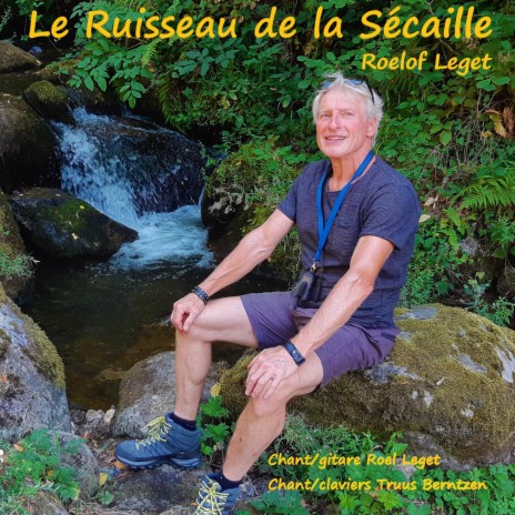 Le Ruisseau De La Sécaille | Boomplay Music