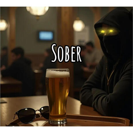 Sober | Boomplay Music