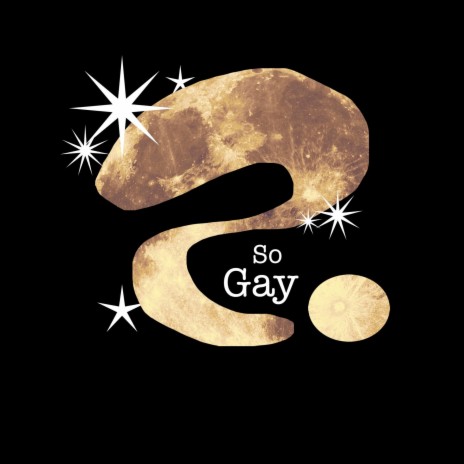 So Gay | Boomplay Music