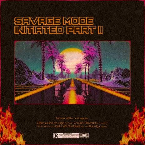 savage mode initiated part II | Boomplay Music