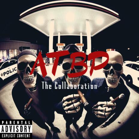 ATBP ft. The Collaboration | Boomplay Music