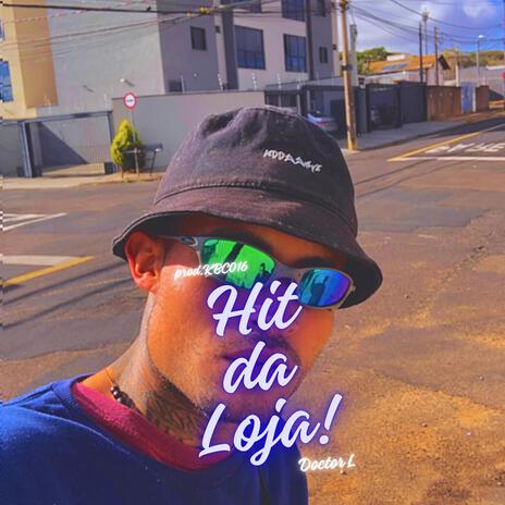 Hit da Loja ft. KBC016 | Boomplay Music