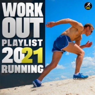 Workout Playlist 2021 Running