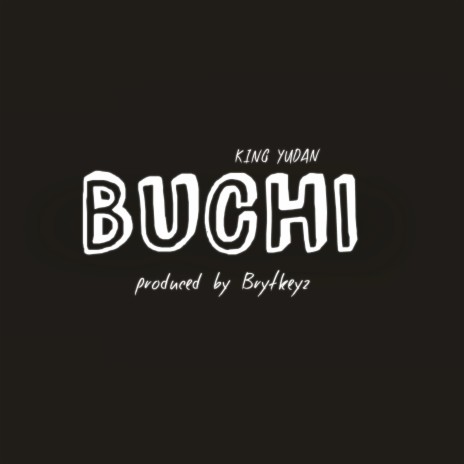 Buchi | Boomplay Music