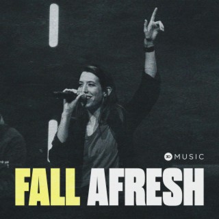 Fall Afresh (LIVE)
