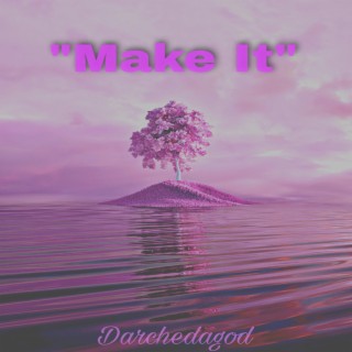 Make It