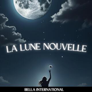 La Lune Nouvelle