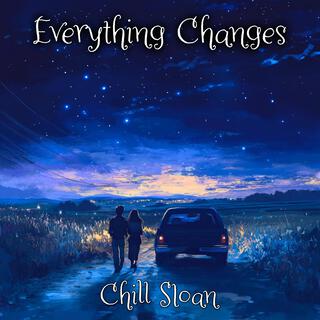 Everything Changes lyrics | Boomplay Music