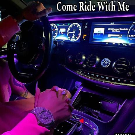 Come Ride With Me | Boomplay Music