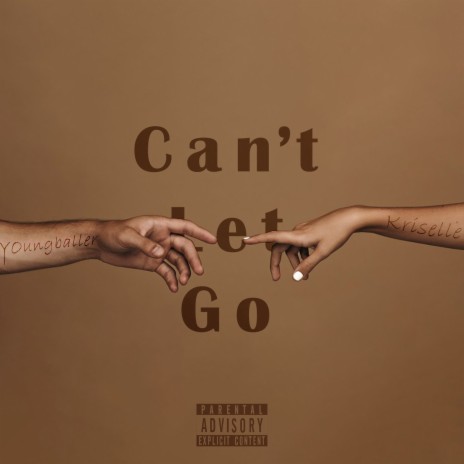 Cant Let Go ft. Kriselle | Boomplay Music