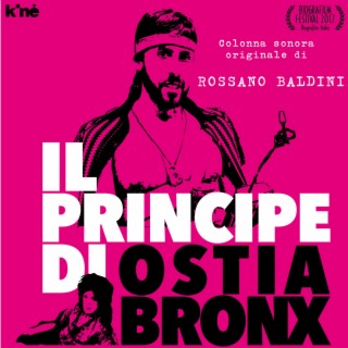 Il Principe Di Ostia Bronx (Colonna Sonora Originale Del Film)