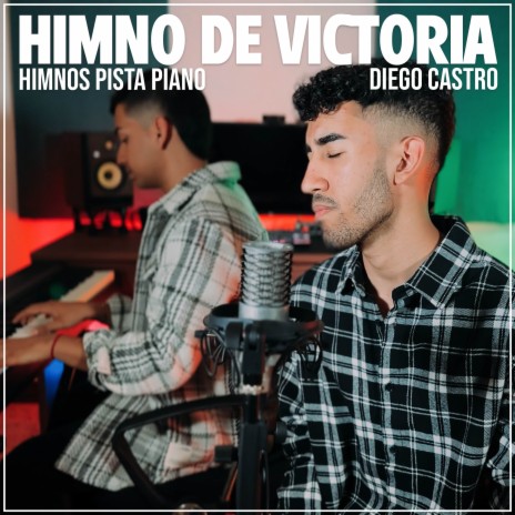 Himno de Victoria ft. Diego Castro | Boomplay Music