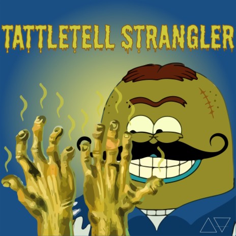 TattleTell Strangler | Boomplay Music