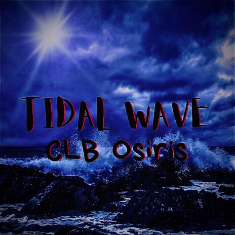 Tidal Wave | Boomplay Music