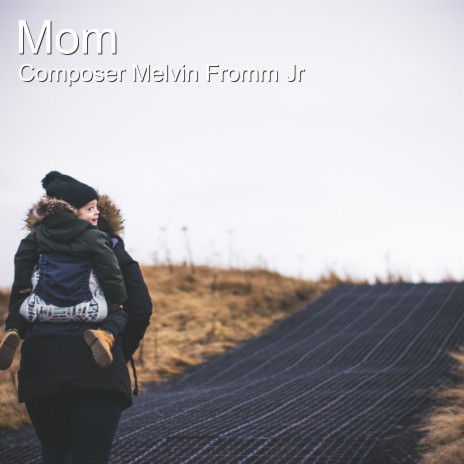 Mom | Boomplay Music