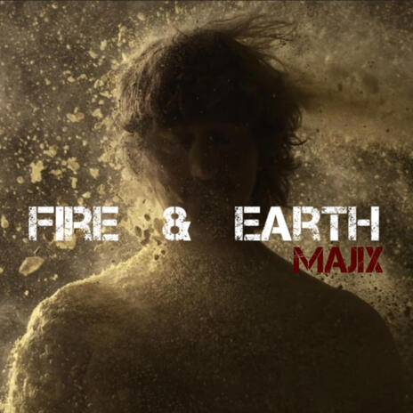 Fire & Earth | Boomplay Music