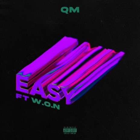 Easy ft. W.O.N | Boomplay Music