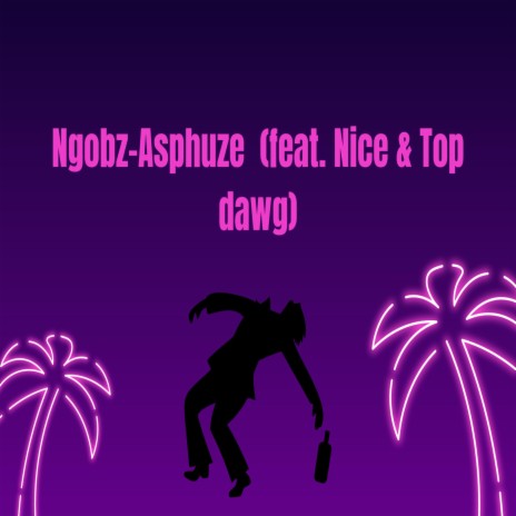 Asphuze ft. Niice & Top dawg | Boomplay Music