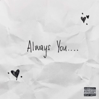 Always You lyrics | Boomplay Music