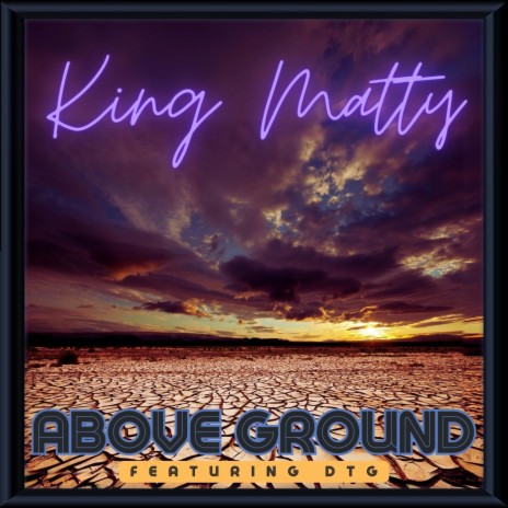 Above Ground ft. DTG | Boomplay Music