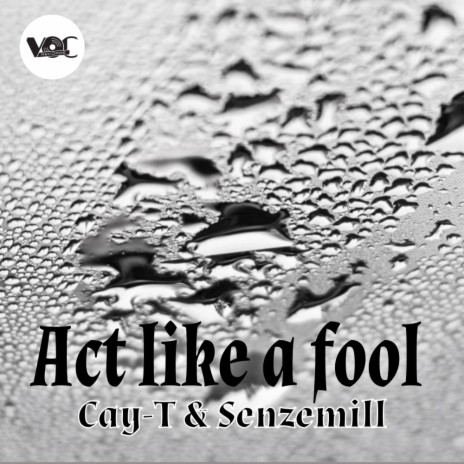 Act like a fool (Original Mix) ft. Senzemill