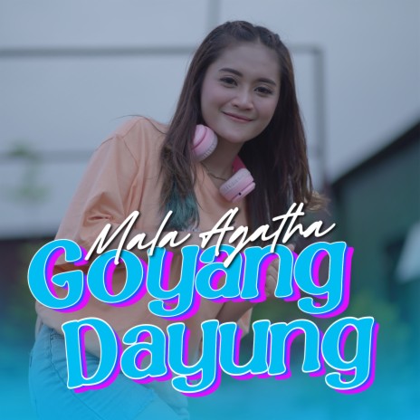 Goyang Dayung | Boomplay Music